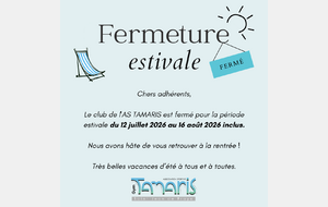 Fermeture estivale