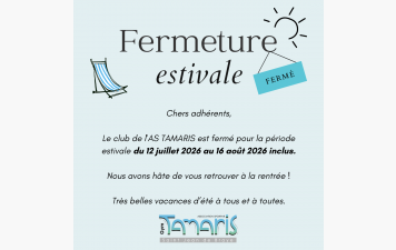 Fermeture estivale